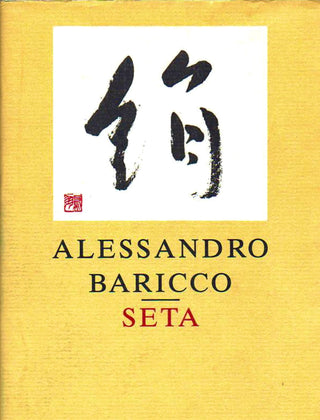 Seta by Alessandro Baricco